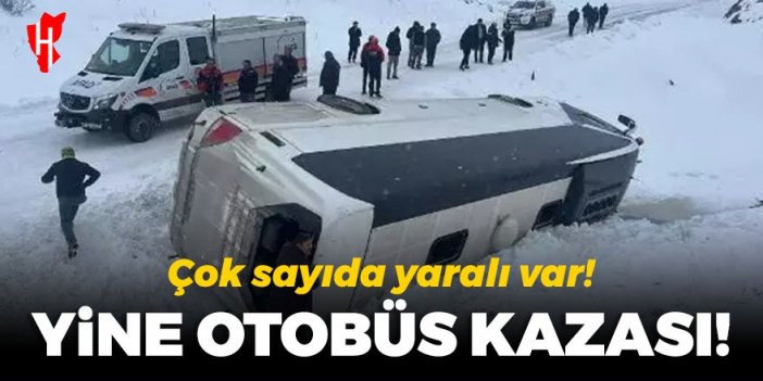 Yine otobüs kazası! Çok sayıda yaralı var