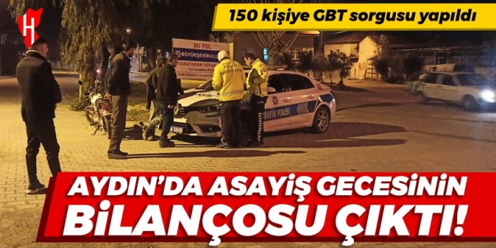 Aydın'da asayiş gecesinin bilançosu çıktı: 8 araca ceza, 1 araç trafikten men!