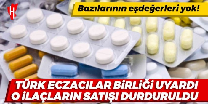 Türk Eczacıları Birliği duyurdu! Epilepsi, alzheimer ve migren hastaları mağduriyet yaşayacak