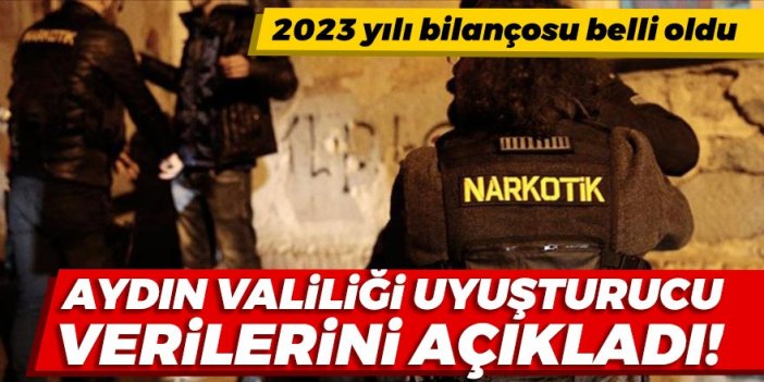 Aydın Valiliği uyuşturucu verilerini açıkladı: 2023 yılı bilançosu belli oldu