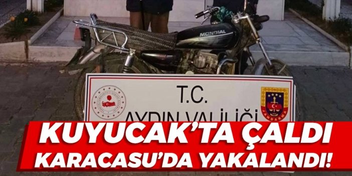 Kuyucak’ta çaldı, Karacasu’da yakalandı