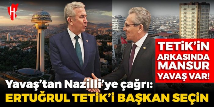 Mansur Yavaş’tan Nazilli’ye çağrı: Ertuğrul Tetik’i başkan seçin