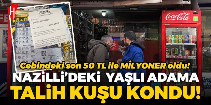 Nazilli'ye talih kuşu kondu! Cebindeki son 50 lirasıyla milyoner oldu