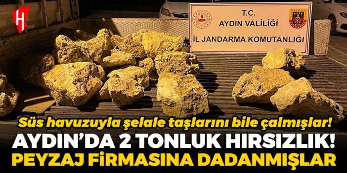 Aydın’da 2 tonluk hırsızlık: Süs havuzuyla şelale taşlarını bile çalmışlar