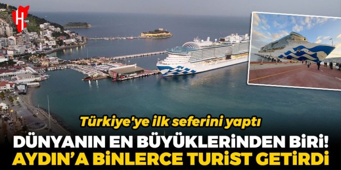 Dünyanın en büyüklerinden biri Sun Princess Aydın'a binlerce turist getirdi