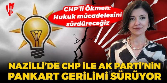 CHP’li Ökmen: “AK Parti kanuna aykırı seçim çalışması yapıyor”