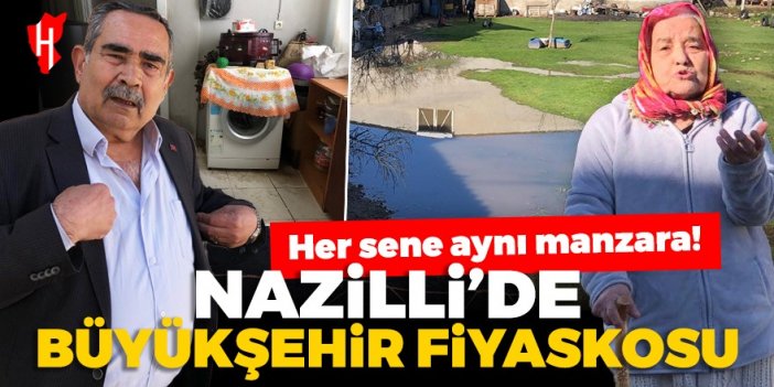 Nazilli’de büyükşehir fiyaskosu: İki evi su bastı, 79 yaşındaki kadının çaresizlikten gözleri doldu