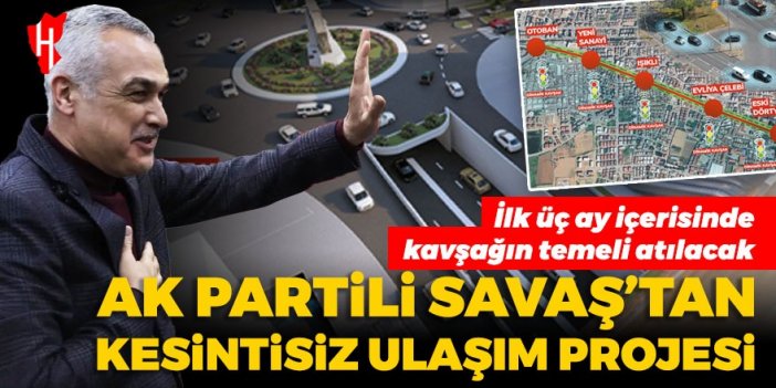 Savaş: İzmir-Denizli Bulvarı’nda kesintisiz ulaşımı sağlayacağız