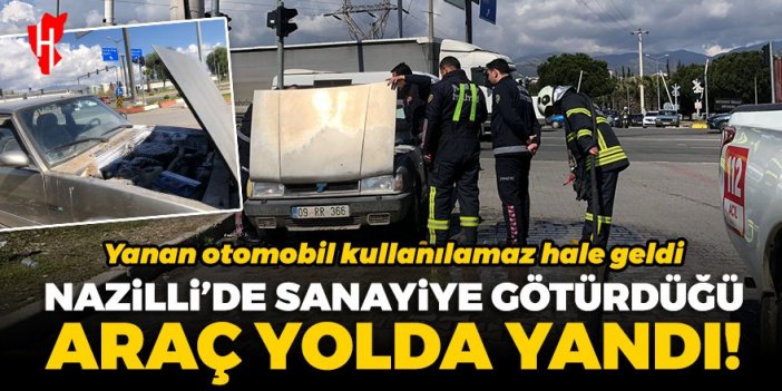 Nazilli’de yanan otomobil kullanılamaz hale geldi