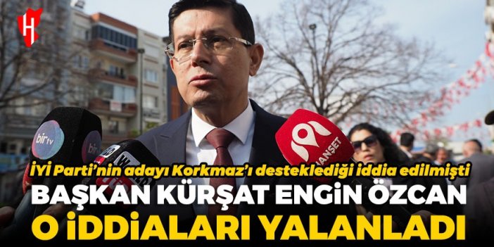 İYİ Parti’nin adayı Cüneyt Korkmaz’ı desteklediği iddia edilmişti: Başkan Özcan o iddiaları yalanladı