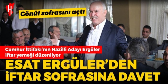 Ergüler’den iftar sofrasına davet!