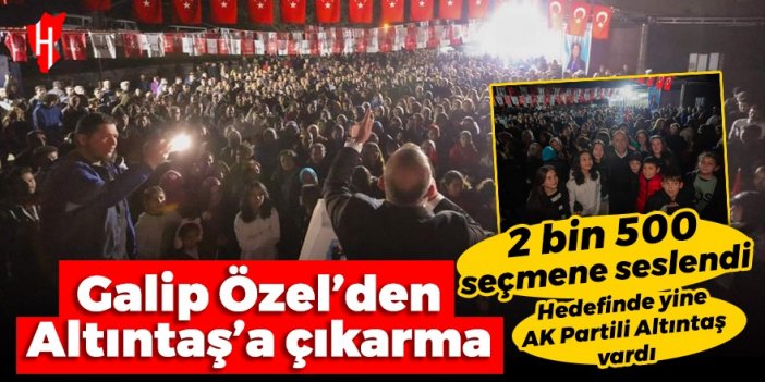 Bozdoğan Belediye Başkan Adayı Mustafa Galip Özel’den Altıntaş’a çıkarma: 2 bin 500 seçmene seslendi