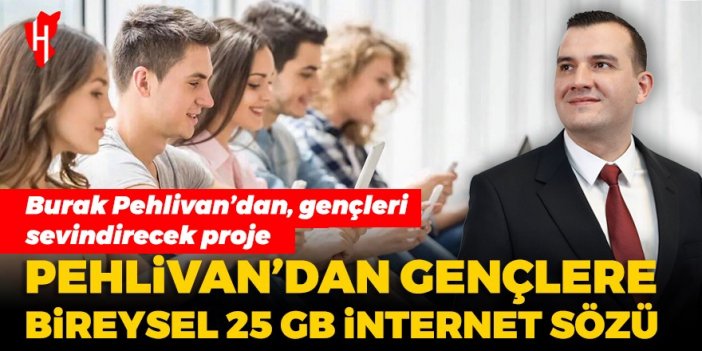 Cumhur İttifakı'nın Efeler adayı Burak Pehlivan’dan gençlere bireysel 25 GB internet sözü