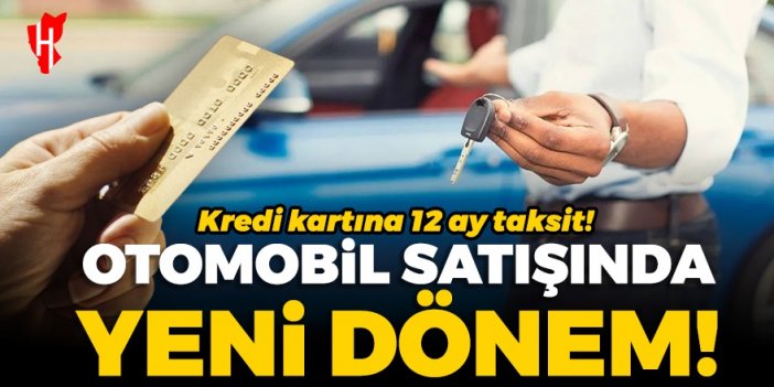 Otomobil satışında kredi kartlı yeni dönem