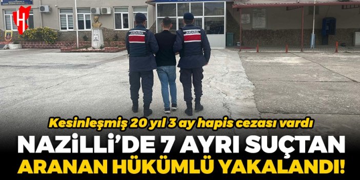 Nazilli’de aranan hükümlü yakalandı: 7 ayrı suçtan aranıyordu