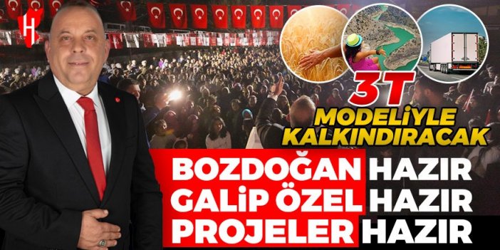 Bozdoğan’a ‘Özel’ Başkan…3 T modeliyle şehir şahlanacak