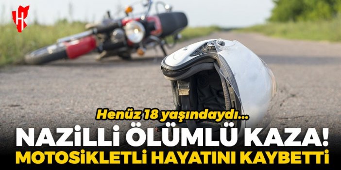 Nazilli’de ölümlü kaza: 18 yaşındaki motosiklet sürücüsü hayatını kaybetti