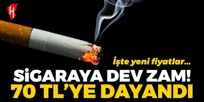 Sigaraya dev zam! İşte yeni fiyatlar...