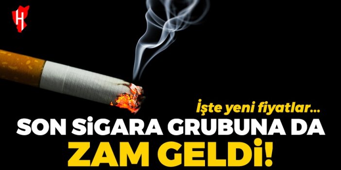 Bir sigara grubuna daha zam geldi! İşte yeni fiyatlar...