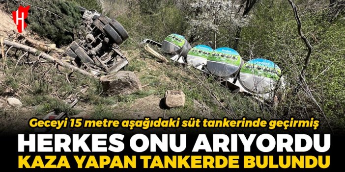 15 metrelik şarampole yuvarlanan tanker ve sürücüsü 1 gün sonra bulundu!