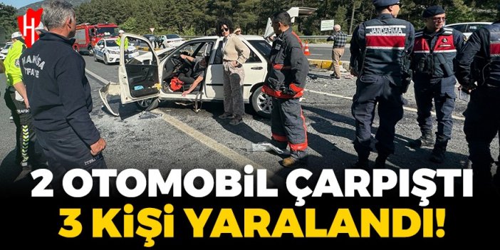 İki otomobil çarpıştı: 3 kişi yaralandı