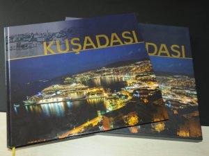 Kuşadası’nın Prestij Kitabının Tanıtımı Yapıldı