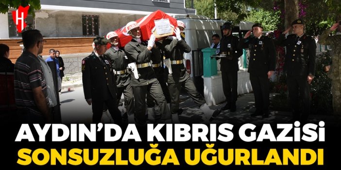 Aydın'da Kıbrıs gazisi sonsuzluğa uğurlandı