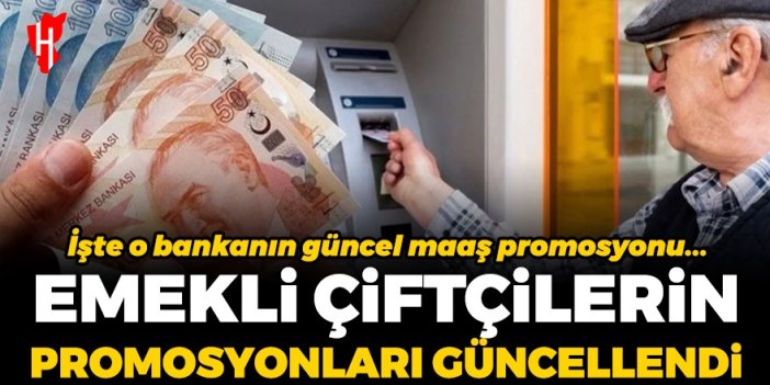 Emekli çiftçilerin maaş promosyonu güncellendi