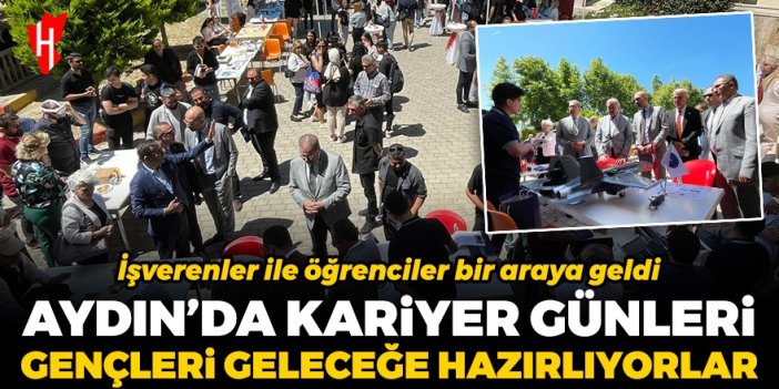 Aydın'da kariyer günleri...İşverenler ile öğrenciler bir araya geldi