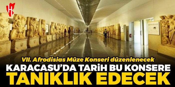 Karacasu’da sanat konseri var: VII. Afrodisias Müze Konseri düzenlenecek