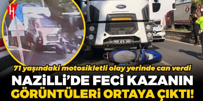 Nazilli'deki feci kazanın görüntüleri ortaya çıktı!