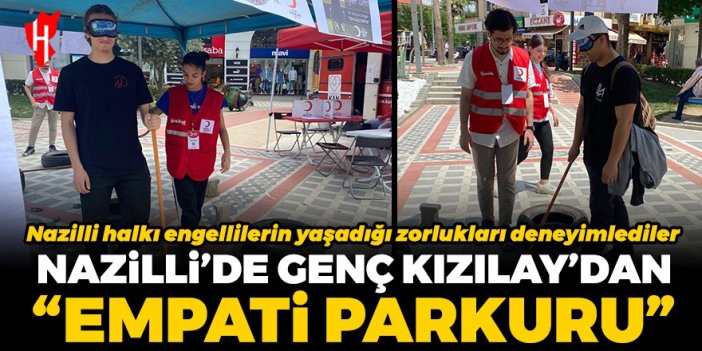 Nazilli’de Genç Kızılay gönüllülerinden “empati parkuru”