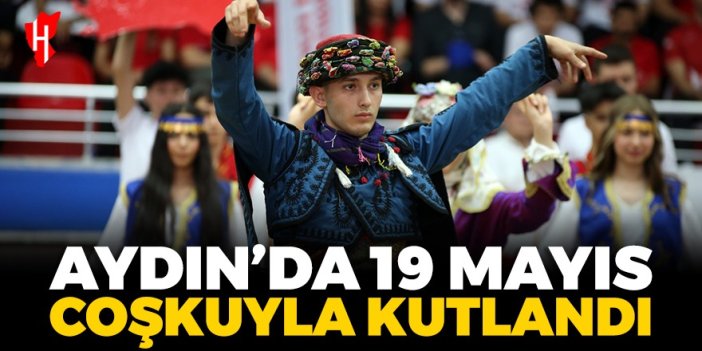 Aydın'da 19 Mayıs Atatürk'ü Anma, Gençlik ve Spor Bayramı coşkuyla kutlandı