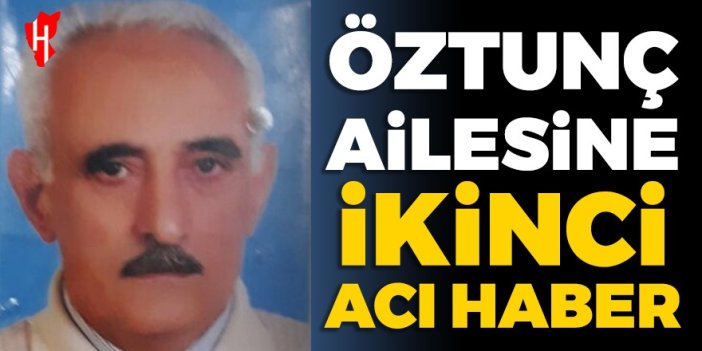 Öztunç ailesine ikinci acı haber! Dursun Öztunç'un ağabeyi vefat etti