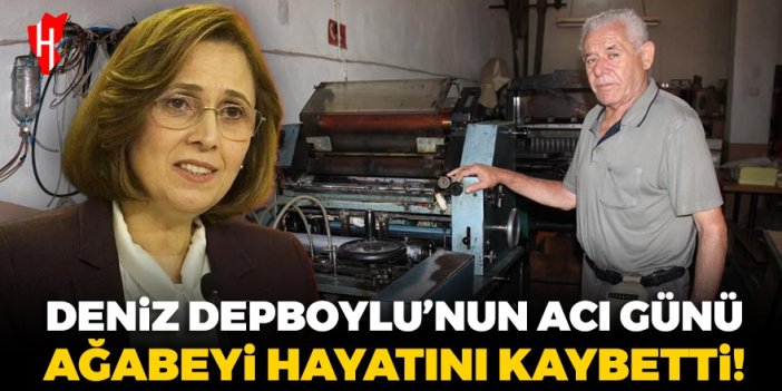 Deniz Depboylu’nun acı günü: Ağabeyi hayatını kaybetti