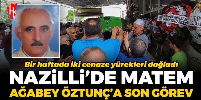 Nazilli’de matem: Ağabey Öztunç’a son görev