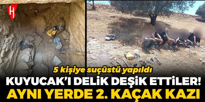 Kuyucak’ı deşiyorlar! Aynı yerde ikinci kaçak kazı: 5 kişiye suçüstü