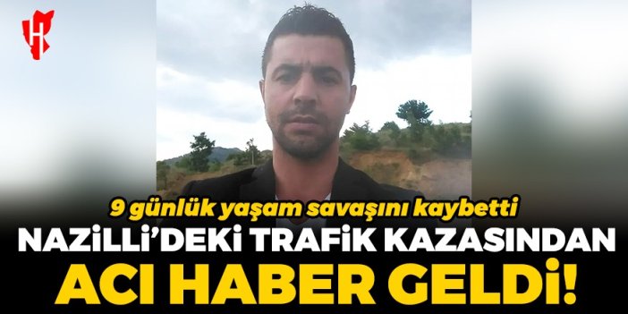 Nazilli'deki trafik kazasından acı haber geldi: Motosiklet sürücüsü 9 günlük yaşam savaşını kaybetti!