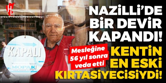 Nazilli’de 56 yıllık kırtasiyeci gözyaşlarıyla mesleğine veda etti