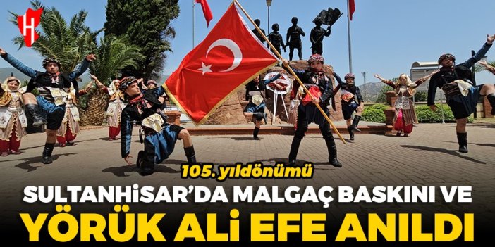 Malgaç Baskını ve Yörük Ali Efe 105. yıl dönümünde anıldı