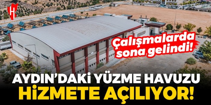 Çalışmalarda sona gelindi: Aydın'daki yüzme havuzu hizmete açılıyor