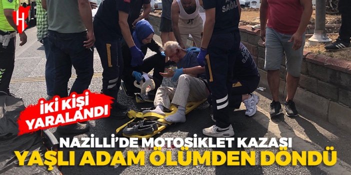 Nazillide’de yürekler ağza geldi! Yaşlı adam ölümden döndü: 2 yaralı