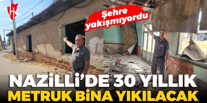 Nazilli’ye yakışmıyordu: 30 yıllık metruk binaya kepçe vurulacak