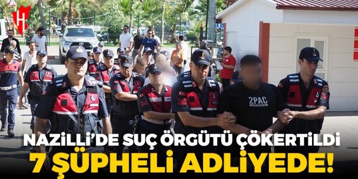 Nazilli’de organize uyuşturucu örgütü çökertildi: 7 şüpheli gözaltına alındı