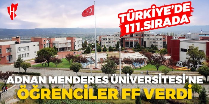 Adnan Menderes Üniversitesi memnuniyet anketinde 111. oldu