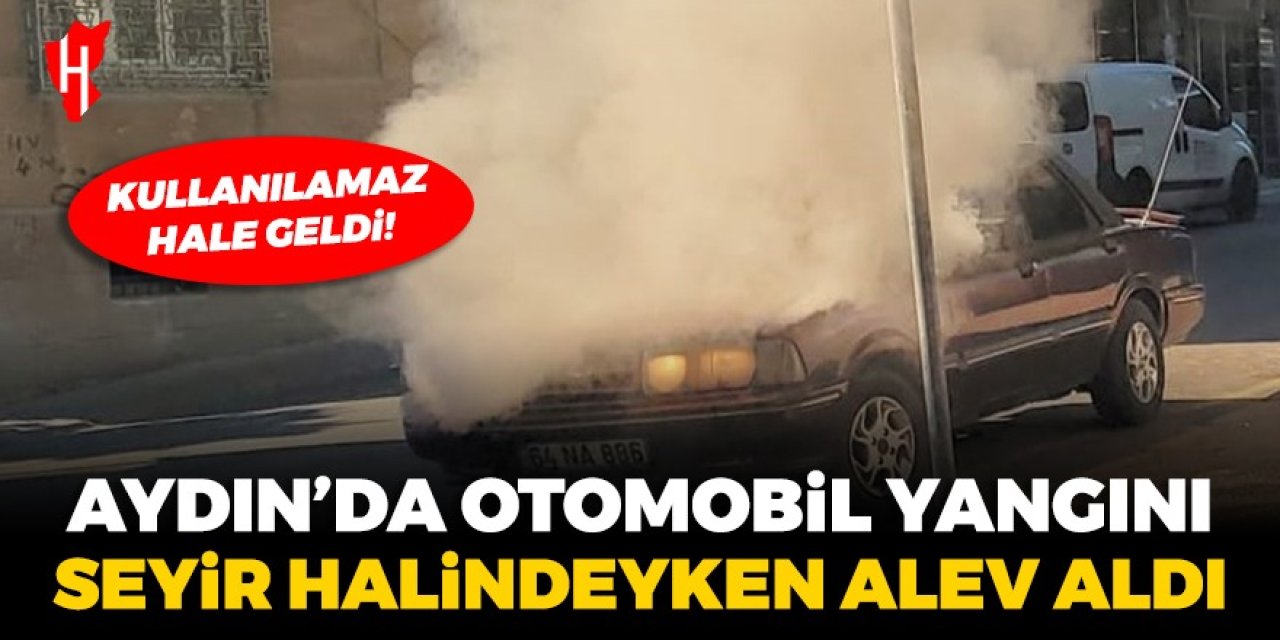 Aydın'da otomobil yangını! Bir anda alev aldı