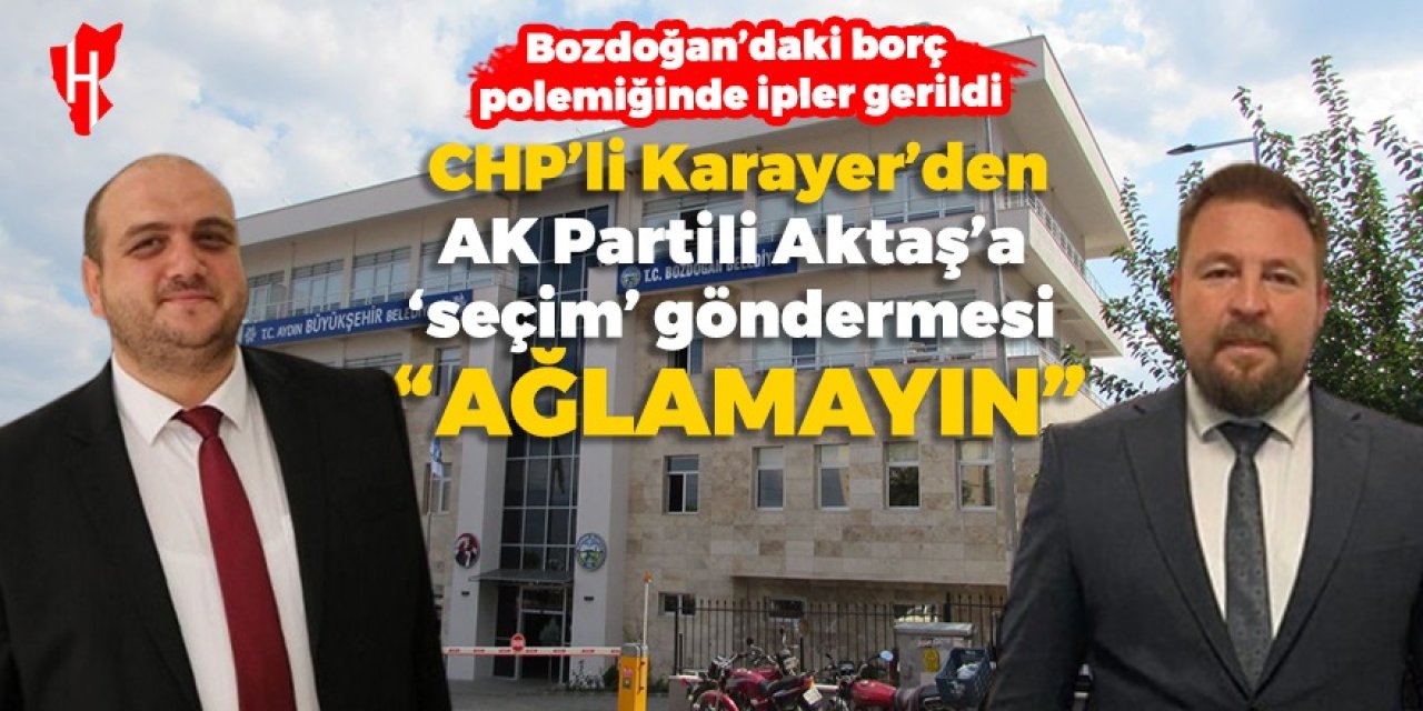 Bozdoğan’daki borç polemiğinde ipler gerildi