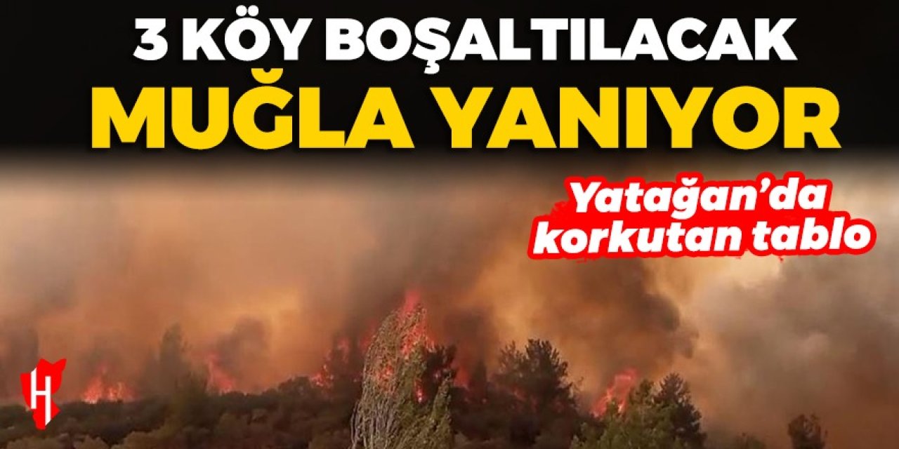 Komşu ilçede 3 köy yangın nedeniyle boşaltılıyor