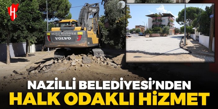 Nazilli Belediyesi’nden halk odaklı hizmet