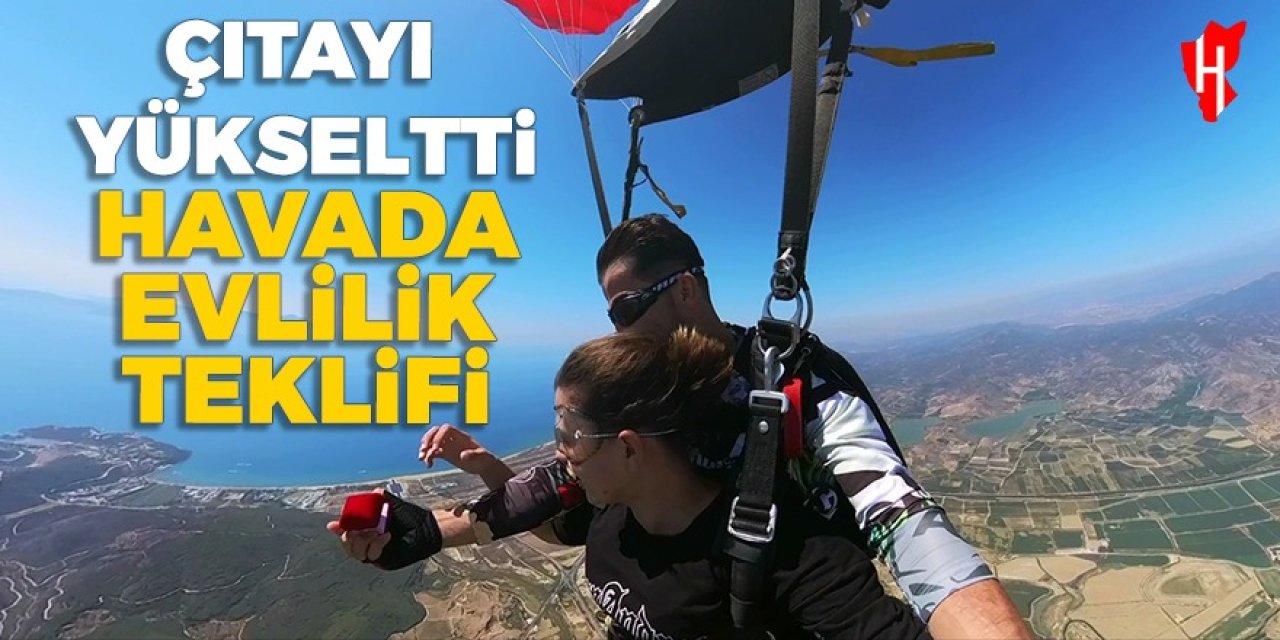 Çıtayı yükseltti, gökyüzünde evlilik teklifi yaptı